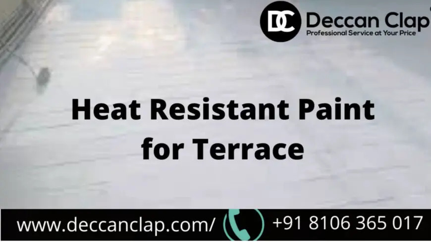 Heat Resistant Paint for Terrace