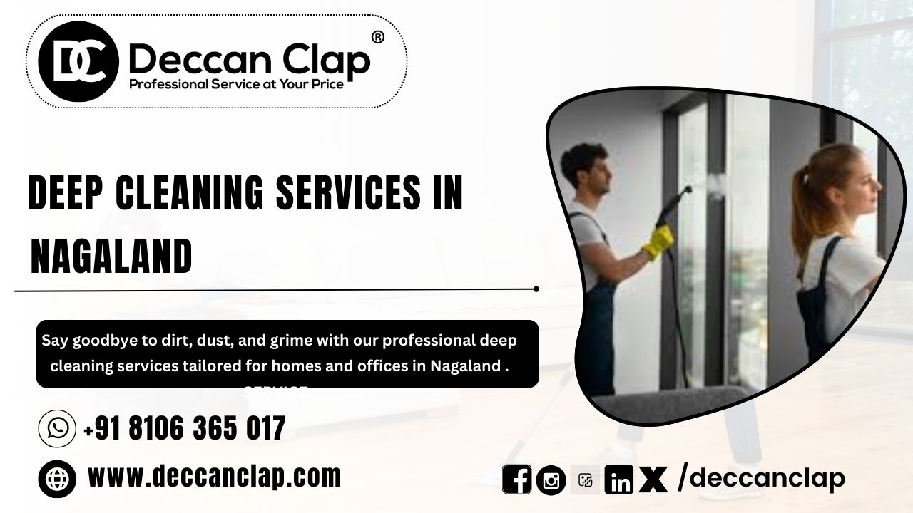  Professional Deep Cleaning Services in Nagaland