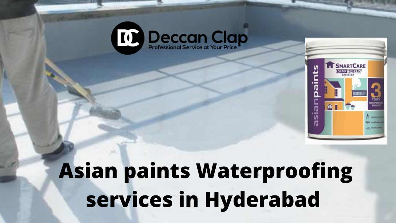 Asian Paints Waterproofing services in Hyderabad