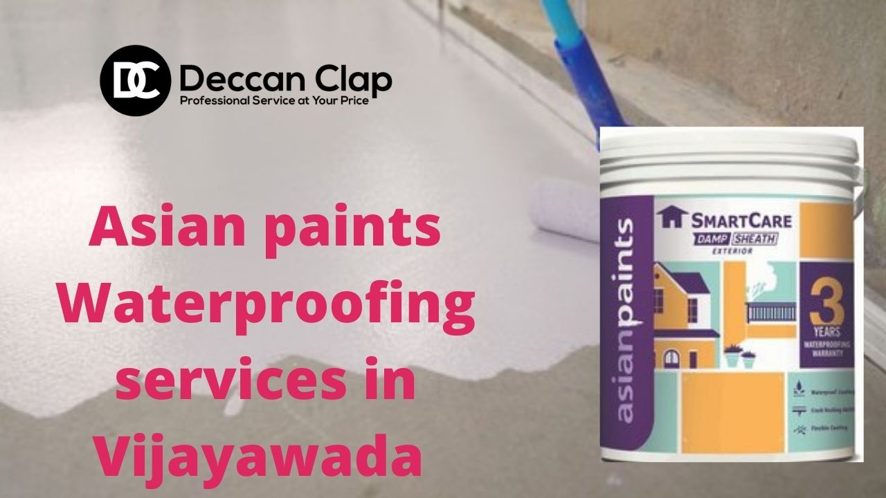 Asian Paints Waterproofing Services in Vijayawada