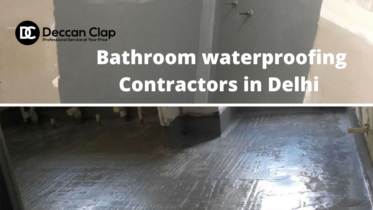 Bathroom waterproofing Contractors in Delhi