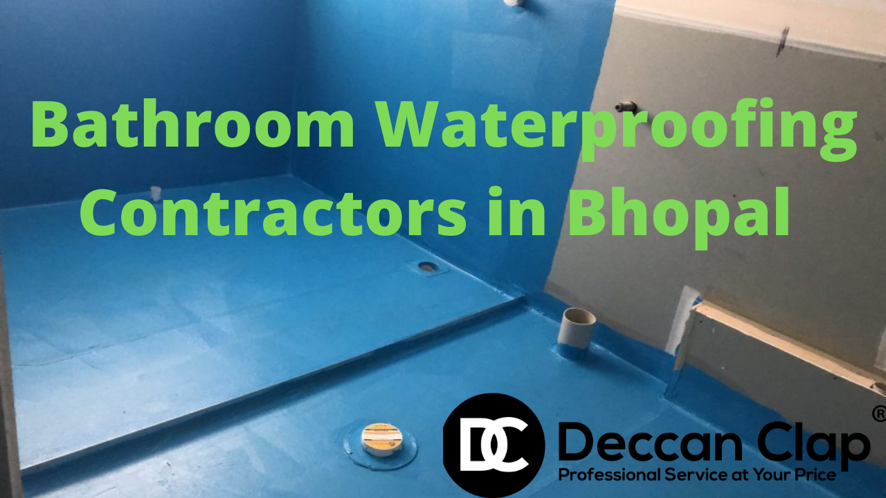 Bathroom Waterproofing Contractors in Bhopal