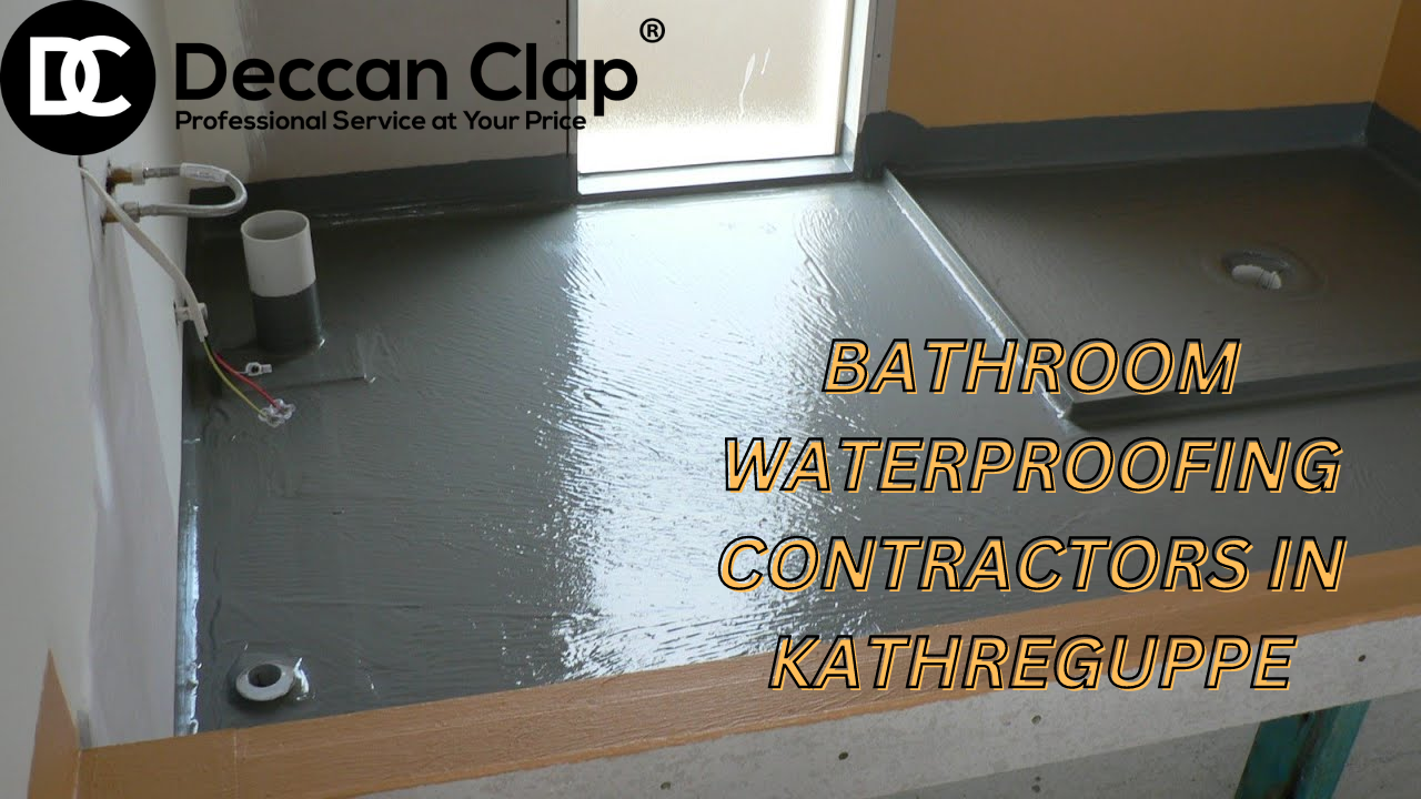 Bathroom Waterproofing Contractors in Kathreguppe Bangalore