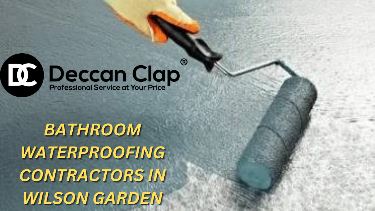 Bathroom Waterproofing Contractors in Wilson Garden Bangalore