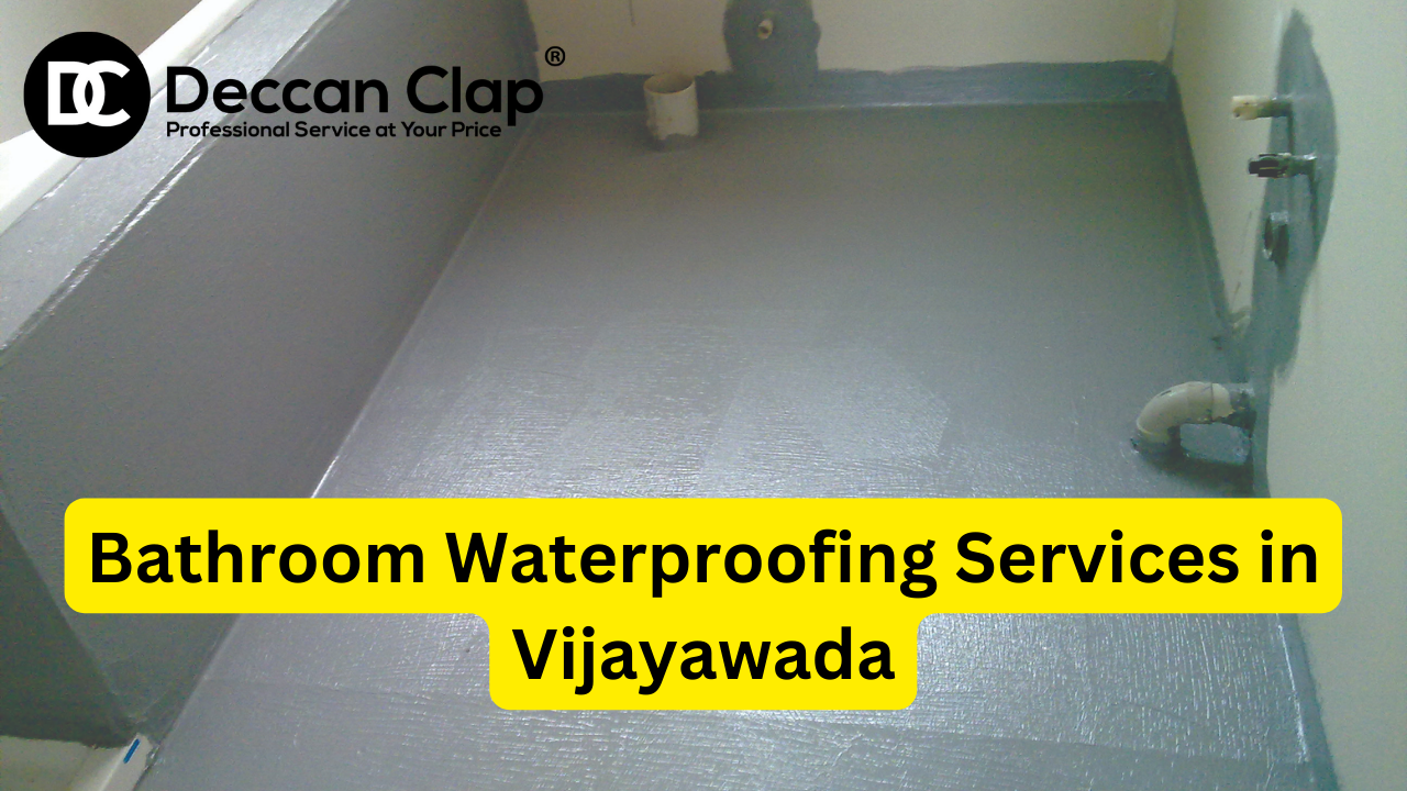 Bathroom waterproofing Services in Vijayawada