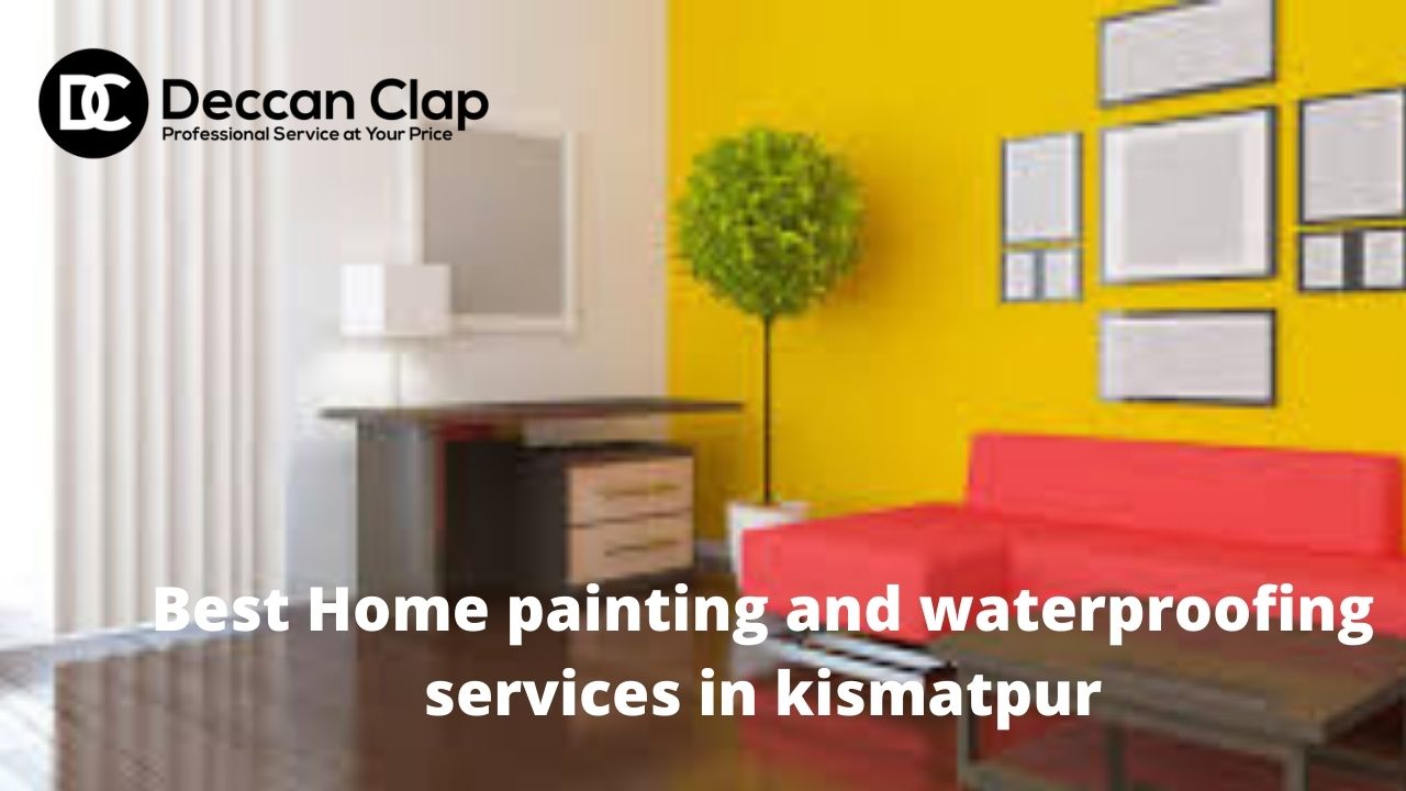 Best Home Painters And Waterproofing Solutions In Kismatpur, Hyderabad