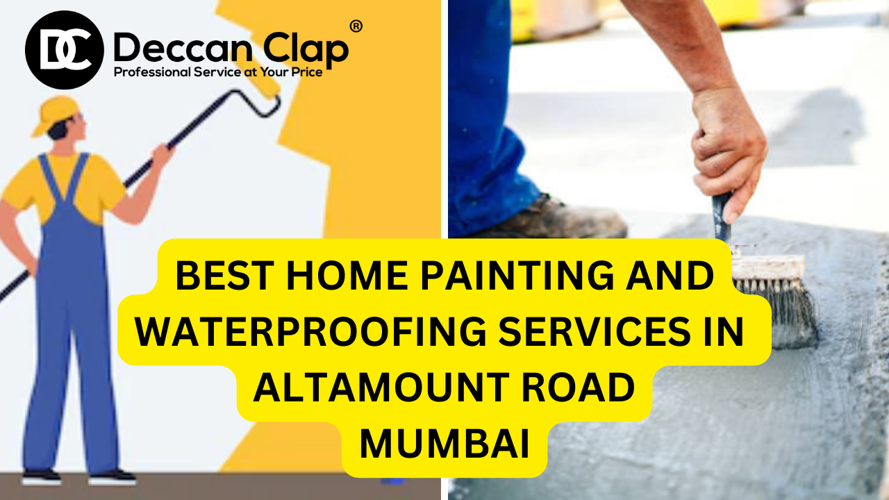 Best Home Painting and Waterproofing Services in Altamount Road