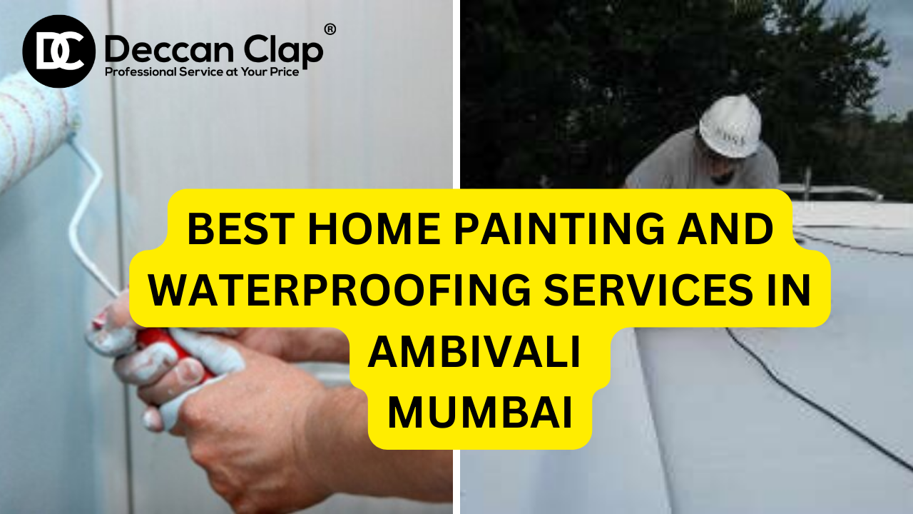 Best Home painting and waterproofing services in Ambivali