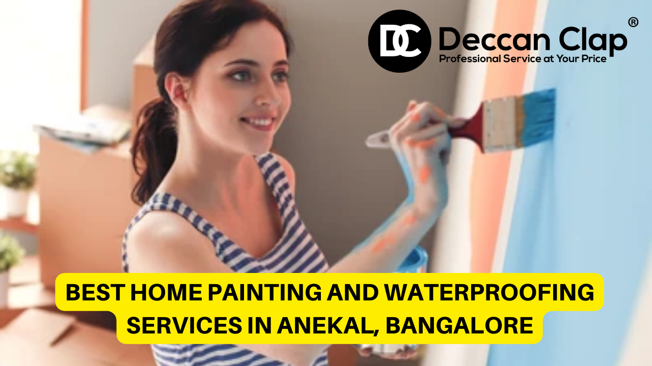 Best Home Painting and Waterproofing Services in Anekal, Bangalore