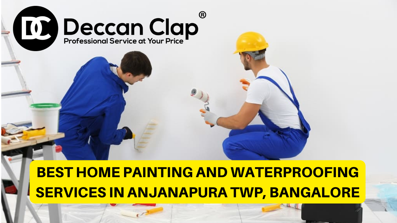 Best Home Painting and Waterproofing Services in Anjanapura Twp, Bangalore