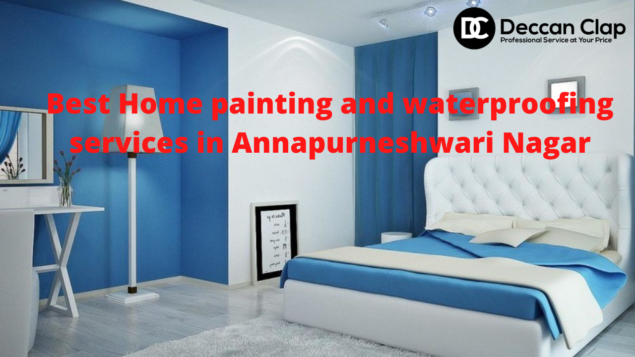 Best Home painting and waterproofing services in Annapurneshwari Nagar