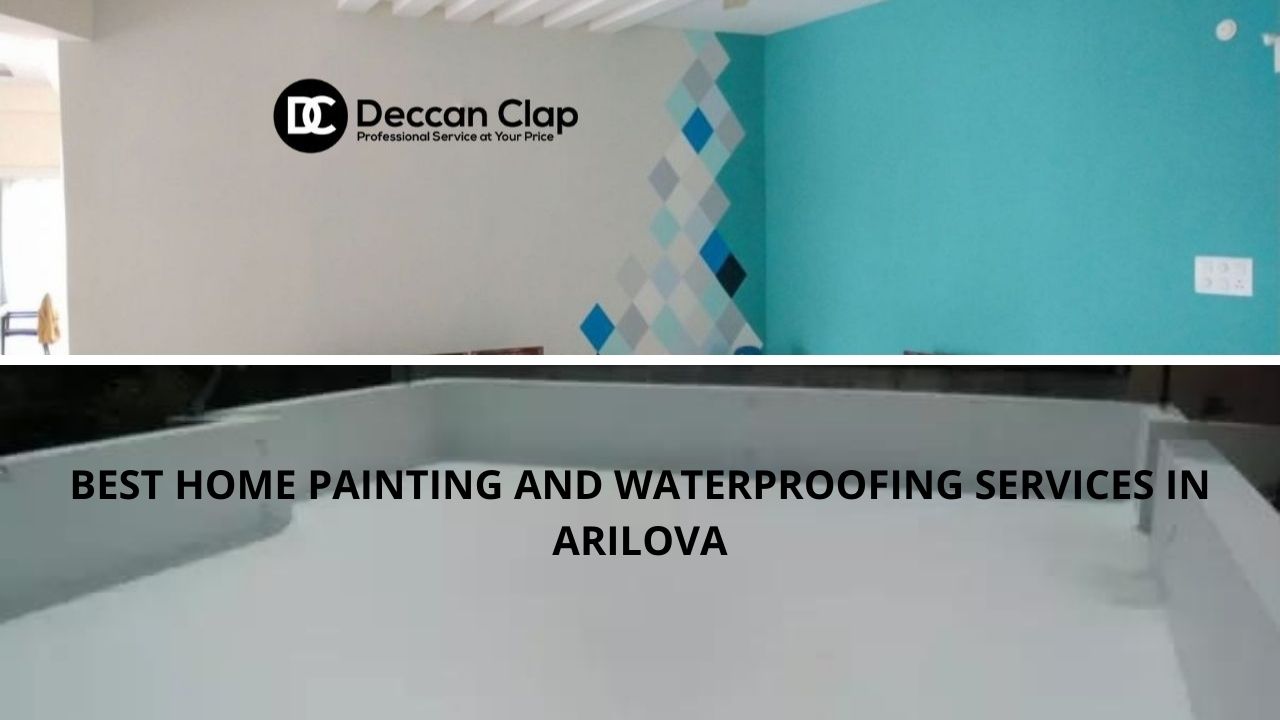 Best Home painting and waterproofing services in Arilova