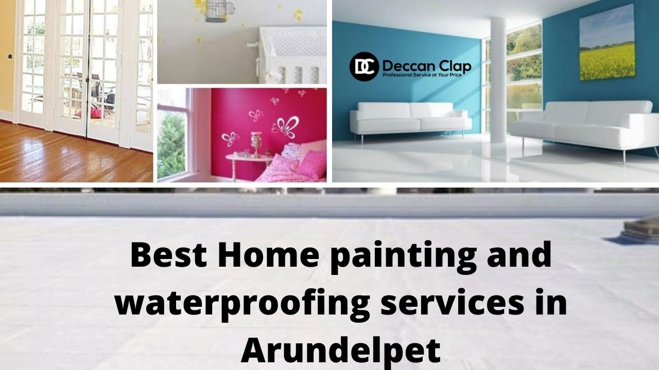 Best Home painting and waterproofing services in Arundalpet