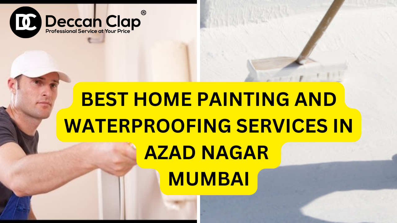 Best Home painting and waterproofing services in Azad Nagar