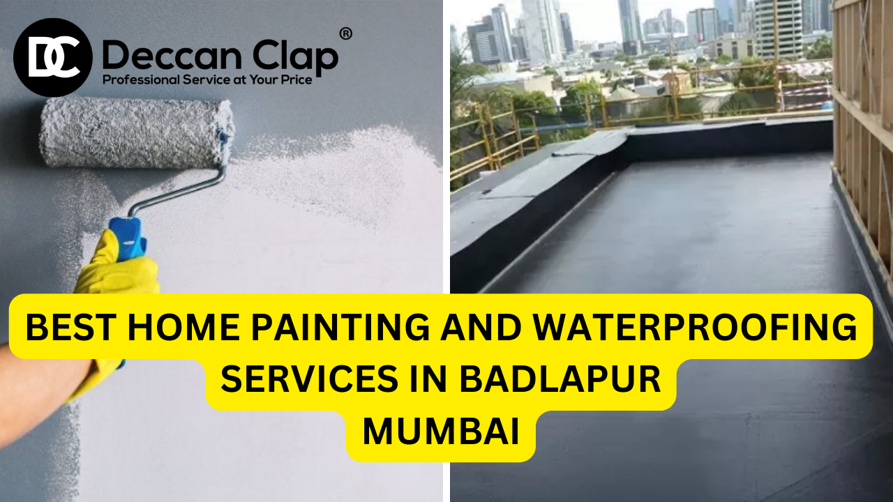 Best Home Painting and Waterproofing Services in Badlapur