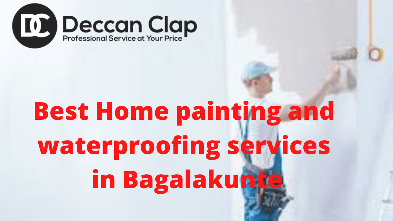 Best Home painting and waterproofing services in Bagalakunte