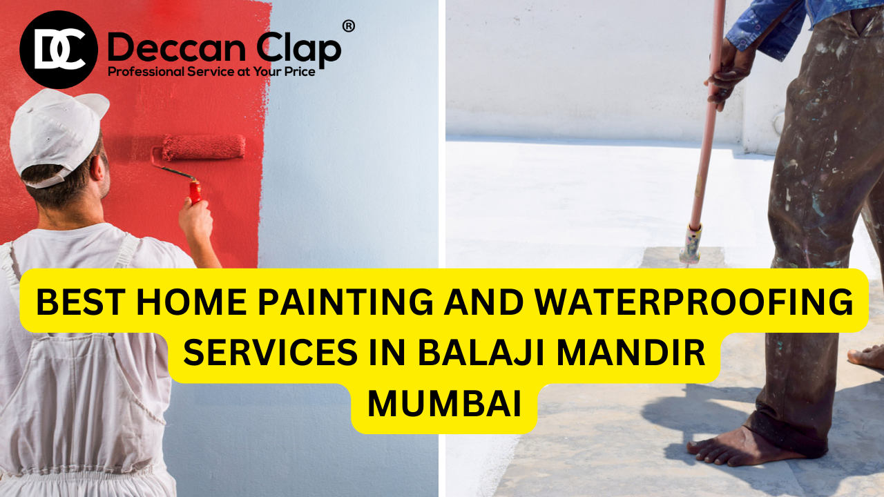 Best Home Painting and Waterproofing Services in Balaji Mandir