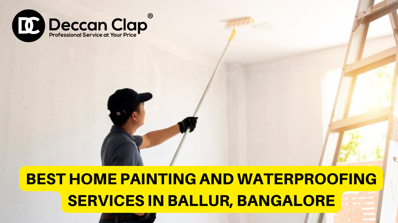 Best Home Painting and Waterproofing Services in Ballur, Bangalore