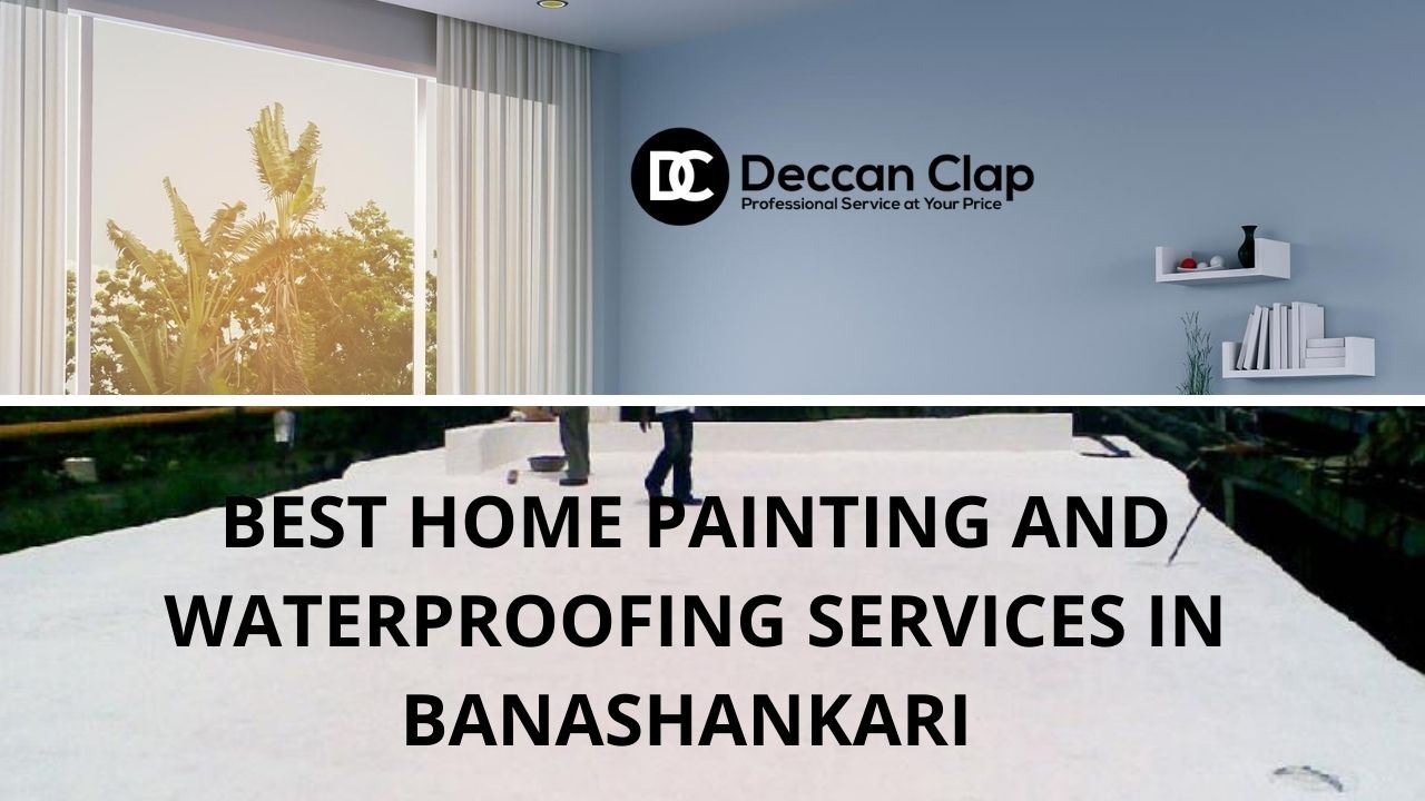 Best Home painting and waterproofing services in Banashankari