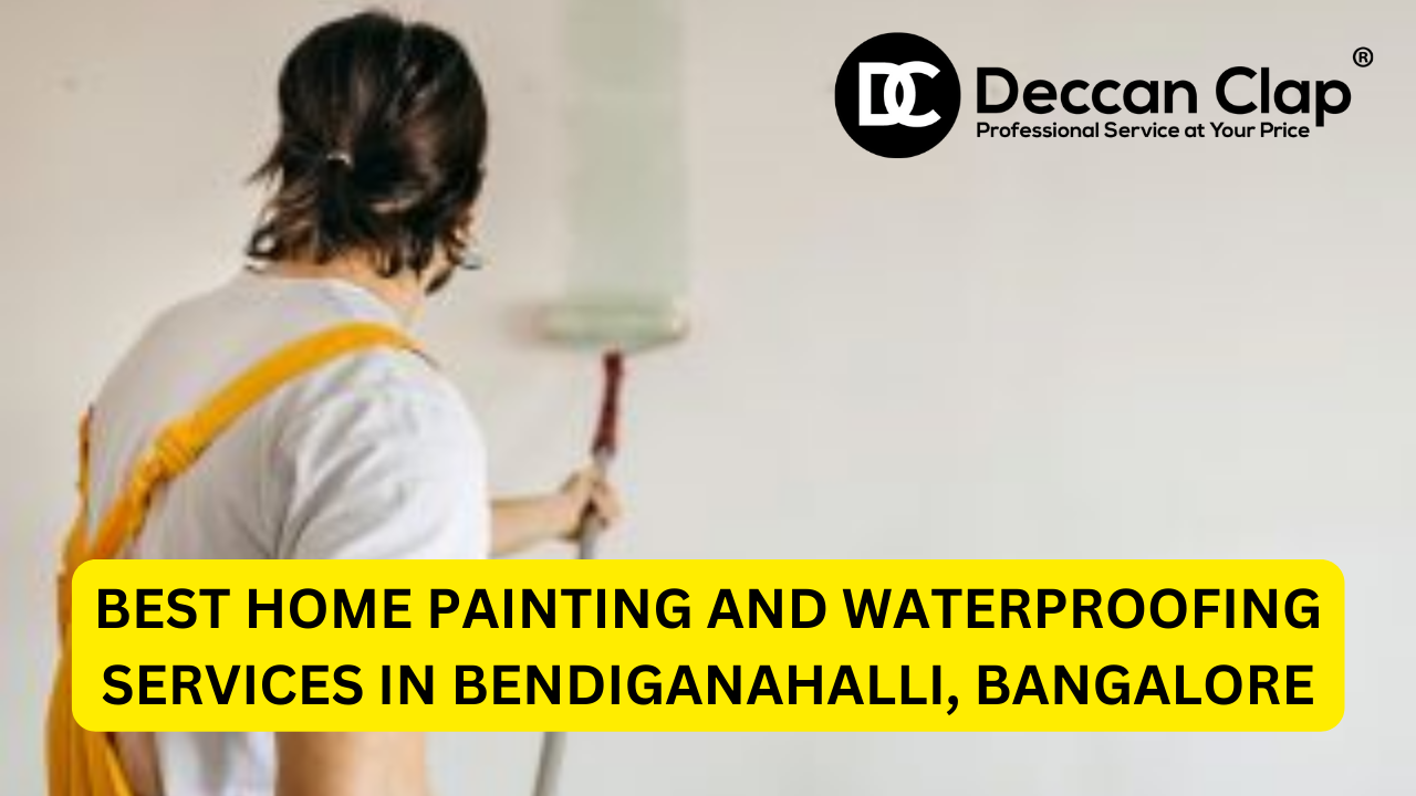 Best Home Painting and Waterproofing Services in Bendiganahalli, Bangalore
