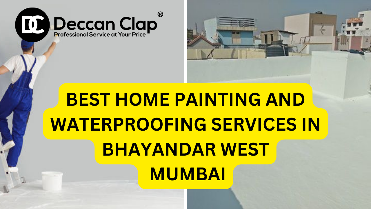 Best Home painting and waterproofing services in Bhayandar West, Mumbai