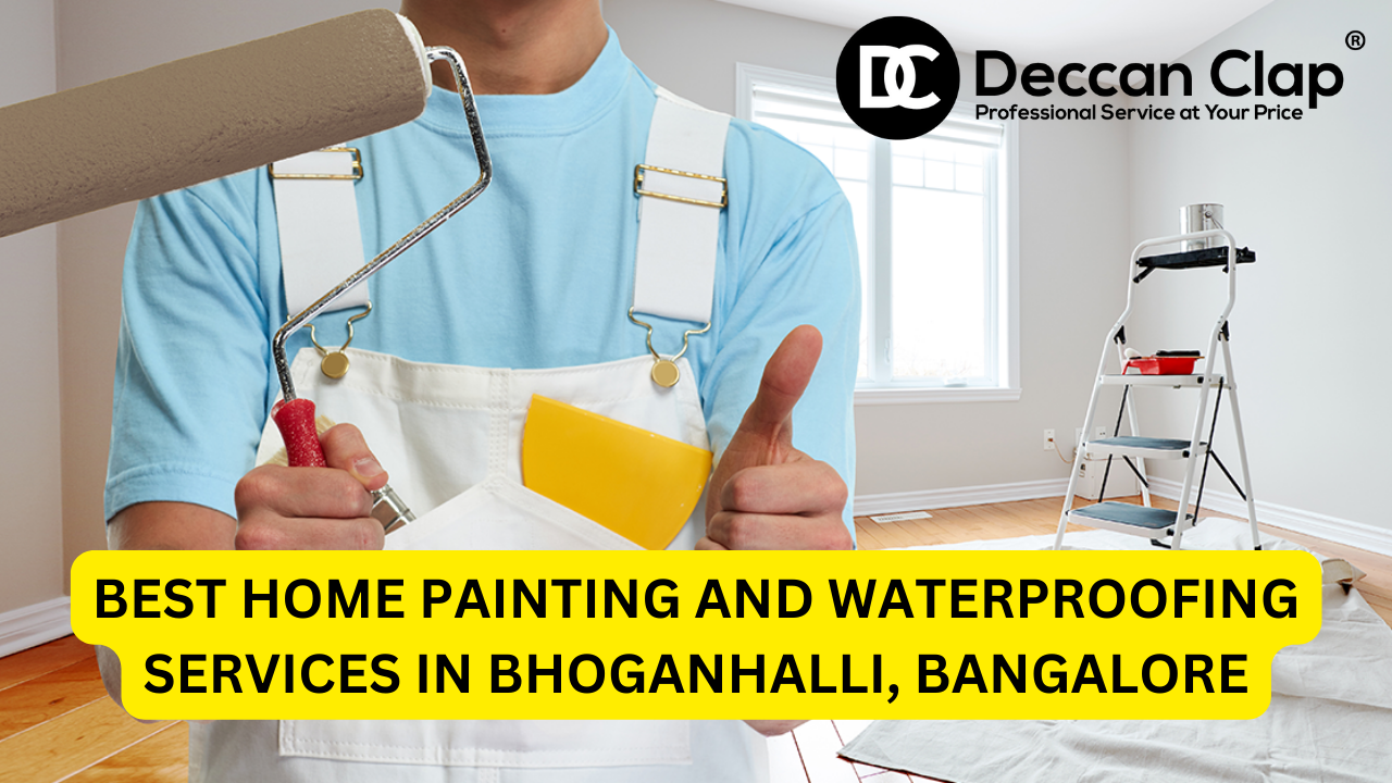 Best Home Painting and Waterproofing Services in Bhoganhalli, Bangalore