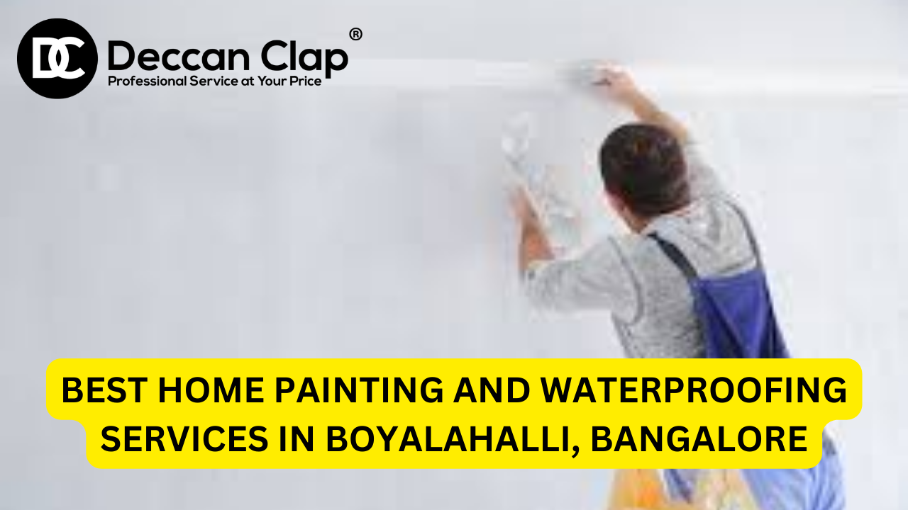 Best Home Painting and Waterproofing Services in Boyalahalli, Bangalore