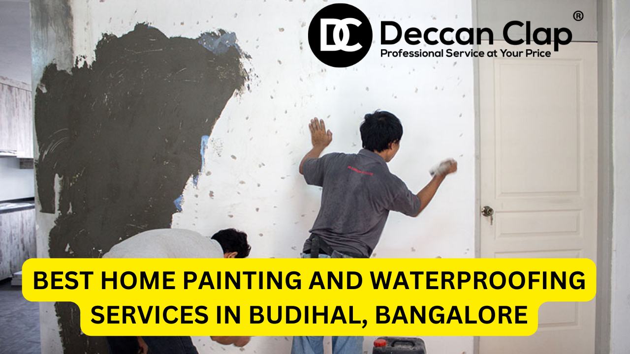 Best Home Painting and Waterproofing Services in Budihal, Bangalore