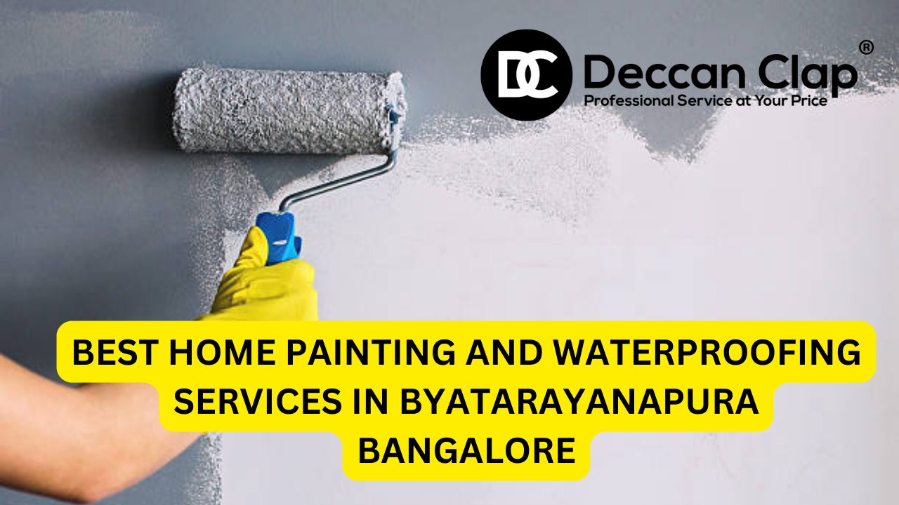 Best Home Painting and Waterproofing Services in Byatarayanapura, Bangalore