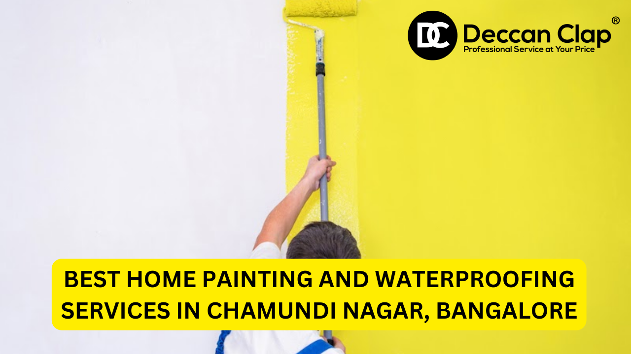 Best Home Painting and Waterproofing Services in Chamundi Nagar, Bangalore