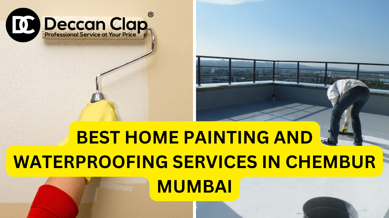 Best Home Painting and Waterproofing Services in Chembur