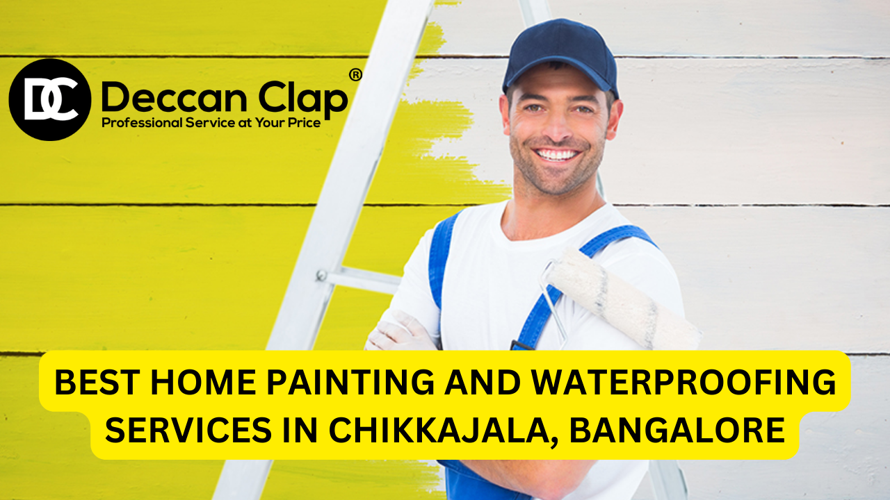 Best Home Painting and Waterproofing Services in Chikkajala, Bangalore