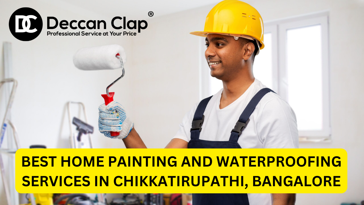 Best Home Painting and Waterproofing Services in ChikkaTirupathi, Bangalore