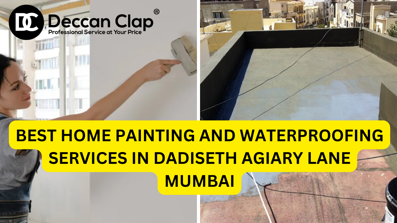 Best Home Painting and Waterproofing Services in Dadiseth Agiary Lane