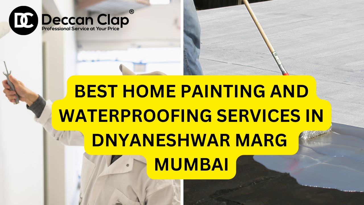 Best Home painting and waterproofing services in Dnyaneshwar Marg