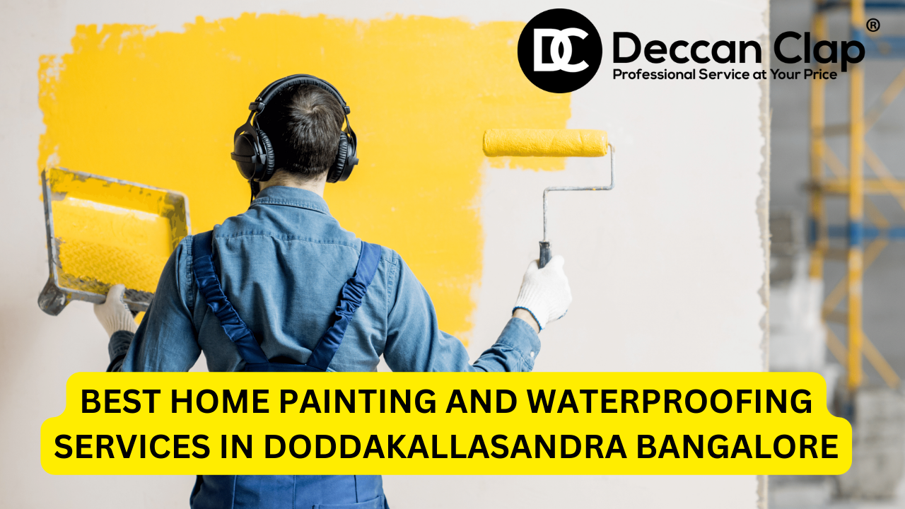 Best Home Painting and Waterproofing Services in Doddakallasandra, Bangalore