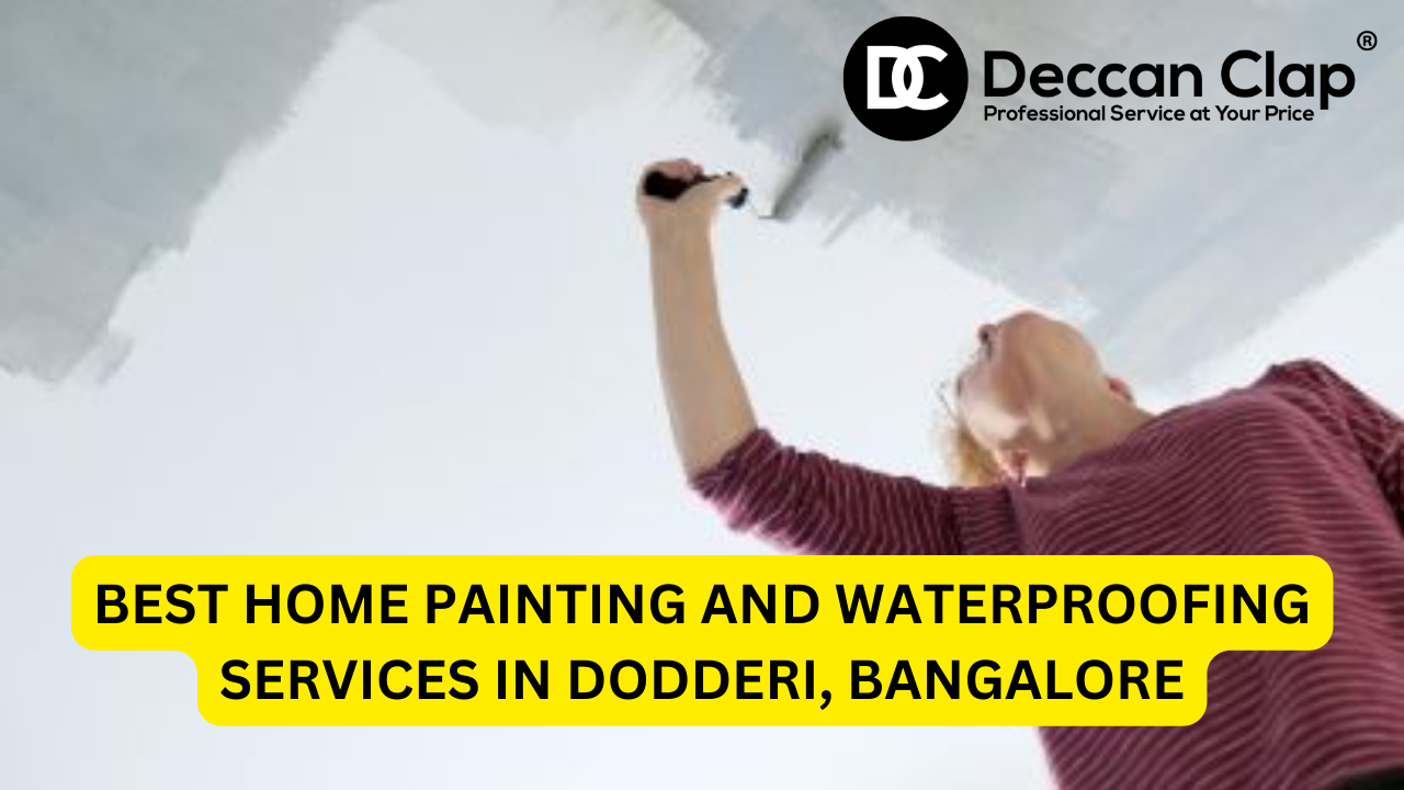 Best Home Painting and Waterproofing Services in Dodderi, Bangalore