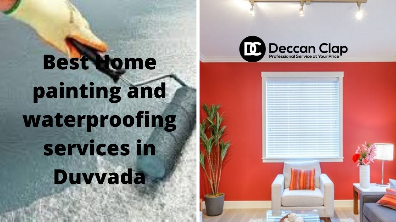 Best Home painting and waterproofing services in Duvvada