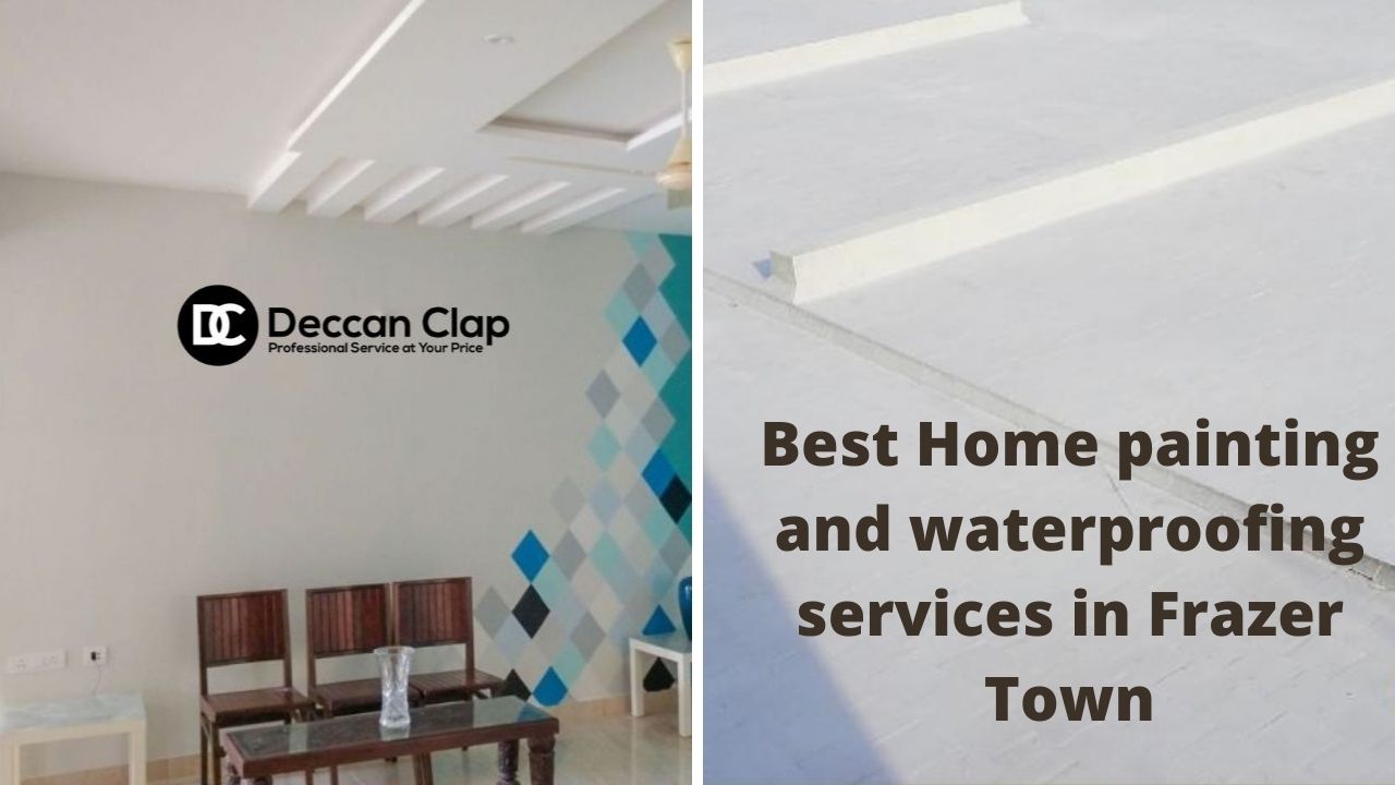 Best Home Painting and waterproofing services in Frazer Town