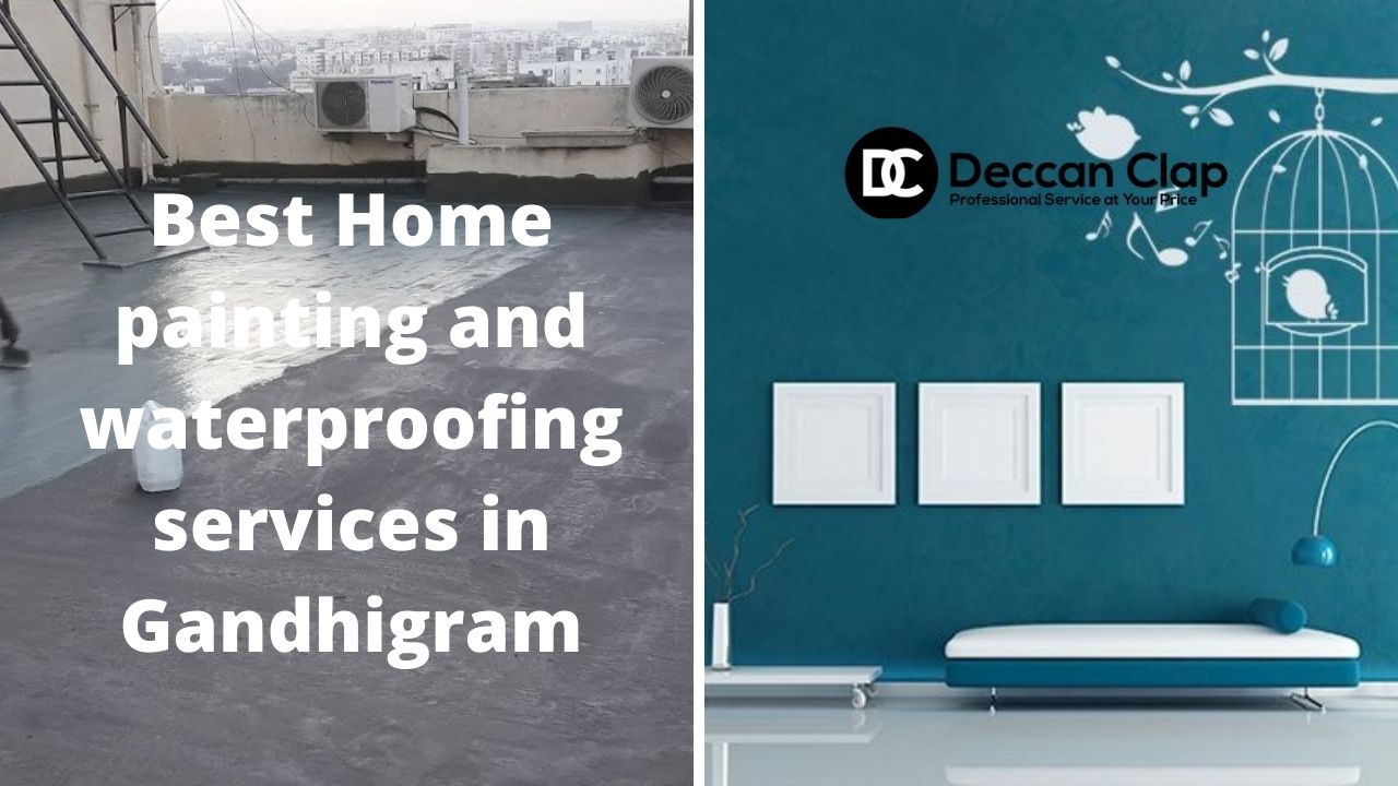 Best Home painting and waterproofing services in Gandhigram
