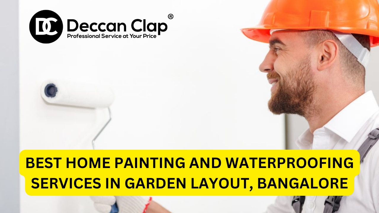 Best Home Painting and Waterproofing Services in Garden Layout, Bangalore