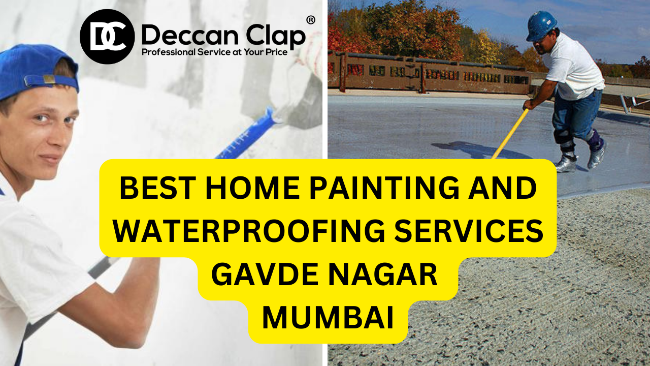 Best Home painting and waterproofing services in Gavde Nagar