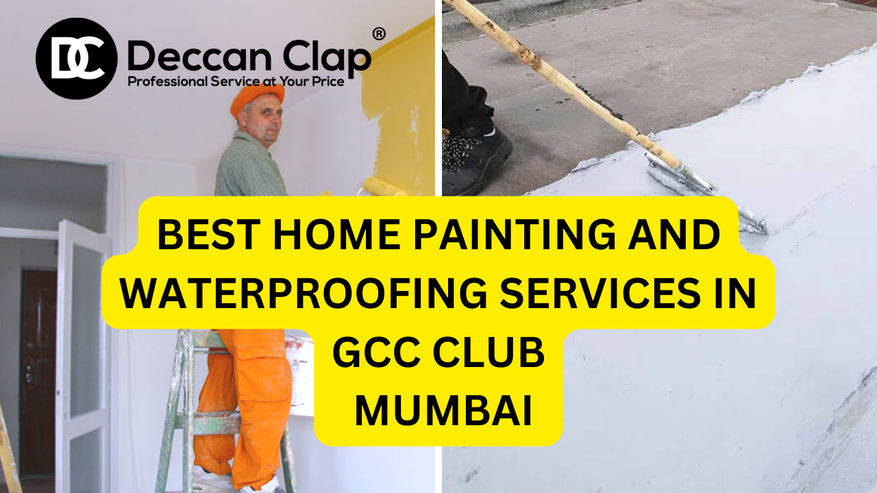 Best Home Painting and Waterproofing Services in GCC Club