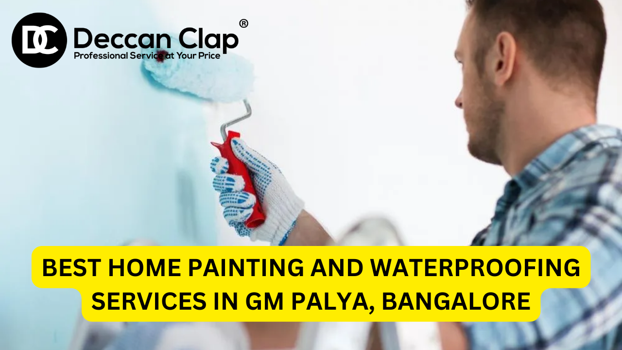 Best Home Painting and Waterproofing Services in GM Palya, Bangalore