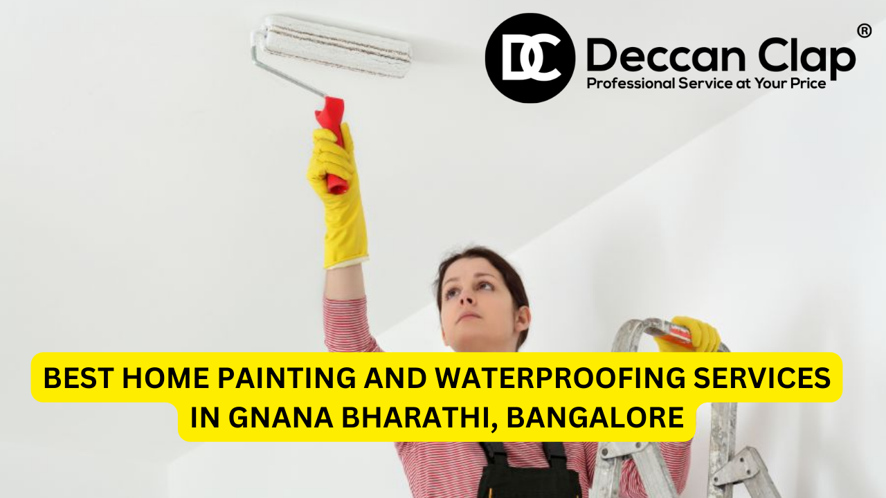 Best Home Painting and Waterproofing Services in Gnana Bharathi, Bangalore
