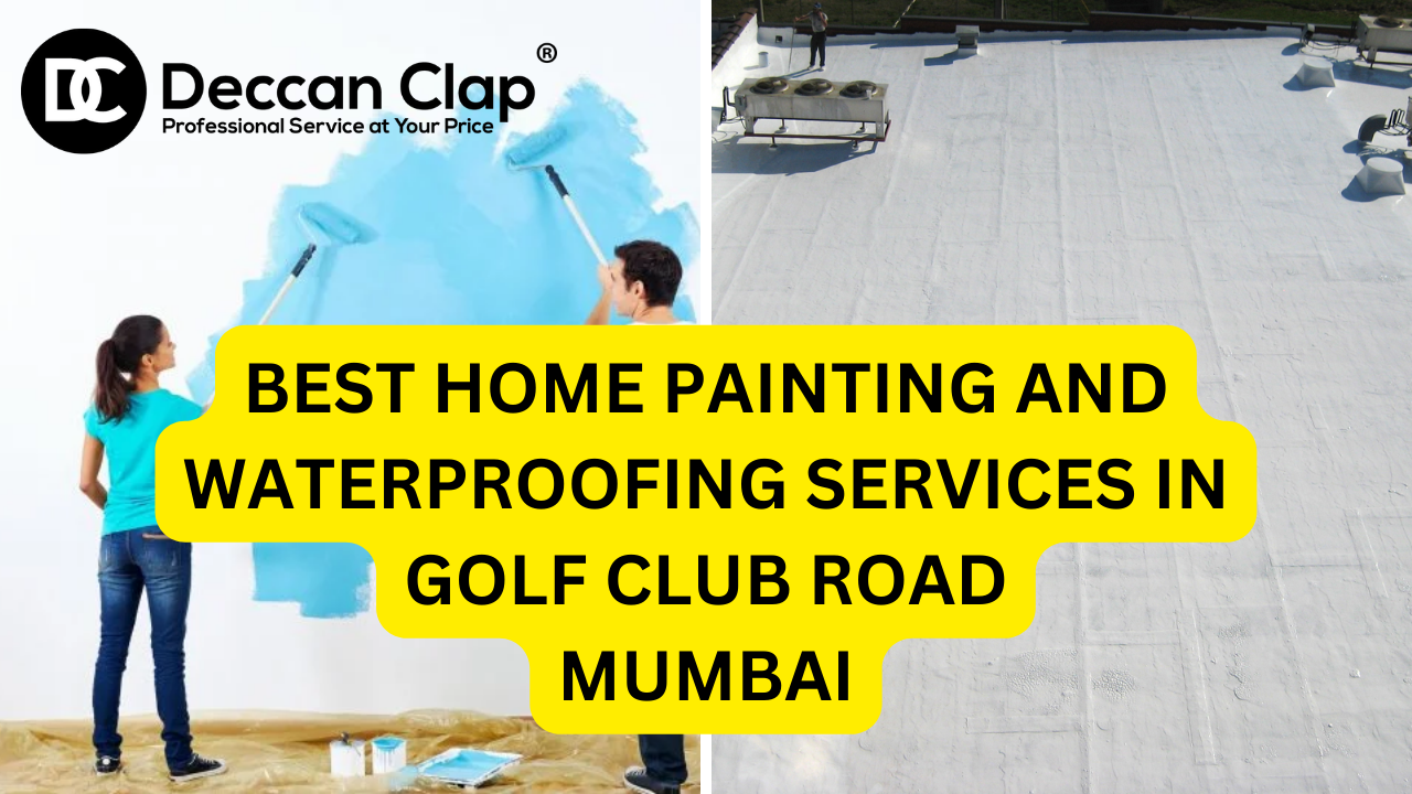 Best Home Painting and Waterproofing Services in Golf Club Road