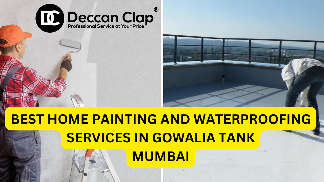 Best Home Painting and Waterproofing Services in Gowalia Tank