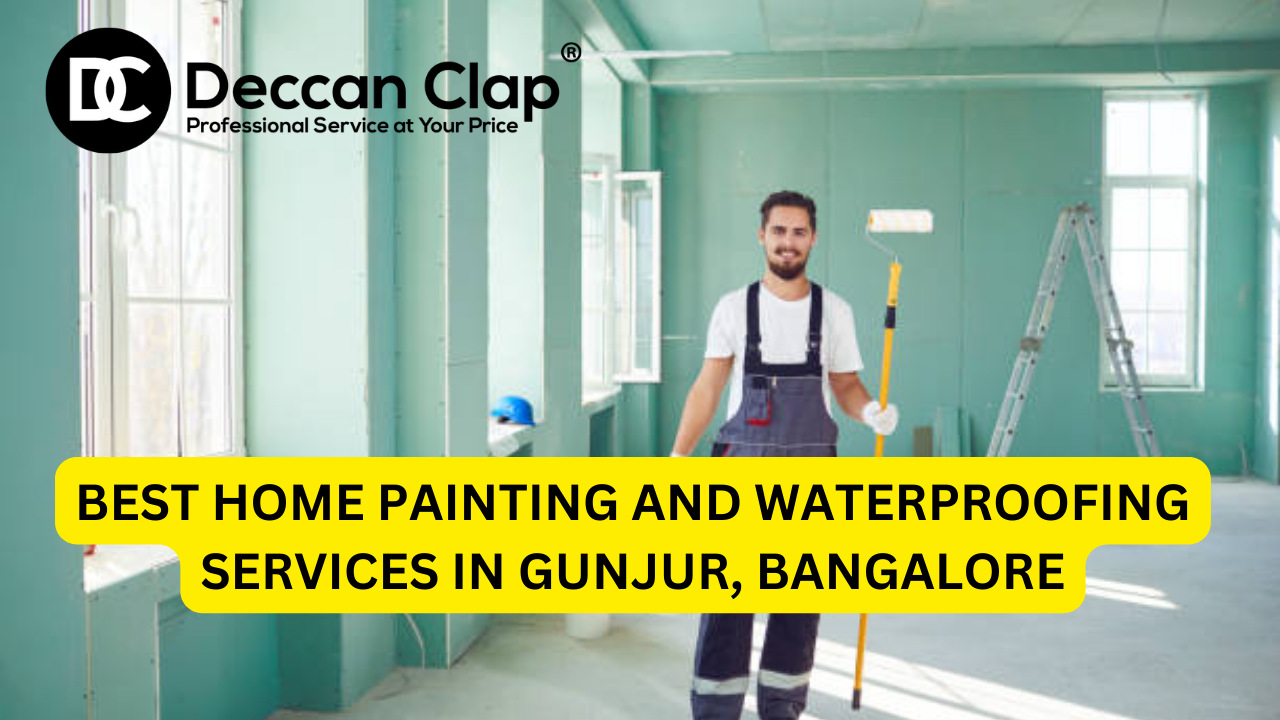 Best Home Painting and Waterproofing Services in Gunjur, Bangalore