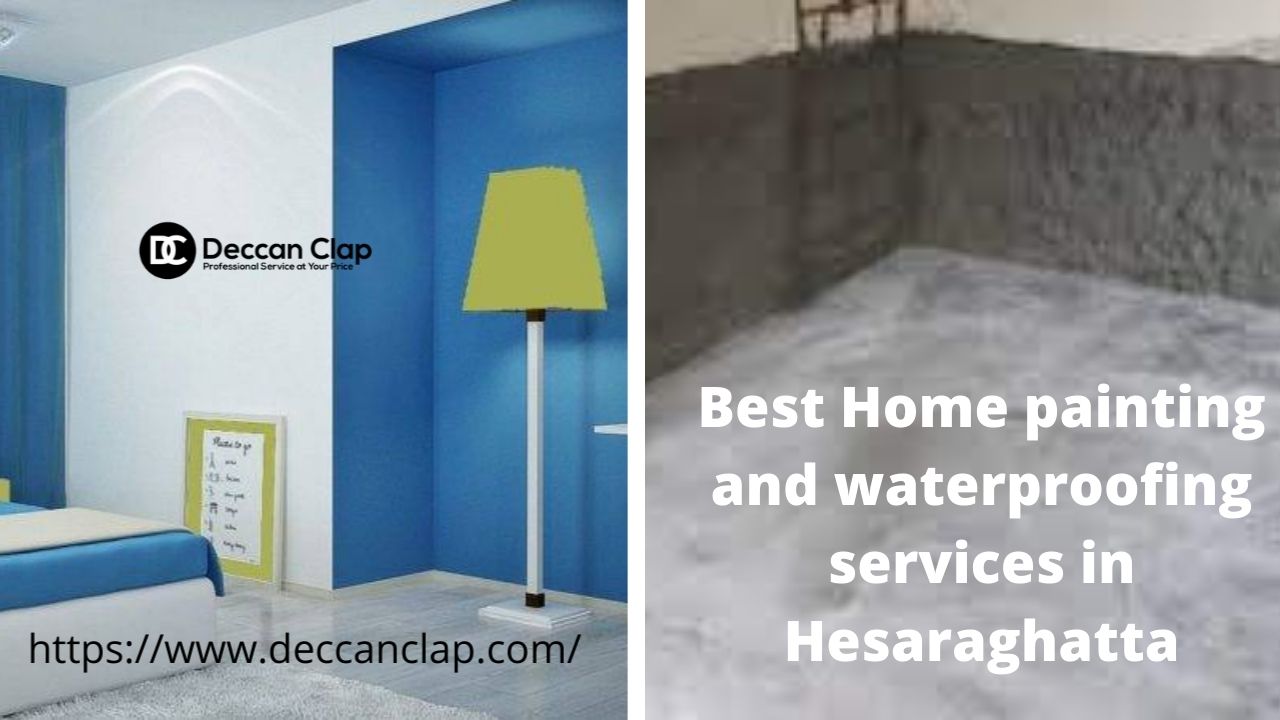 Best Home painting and waterproofing services in Hesaraghatta