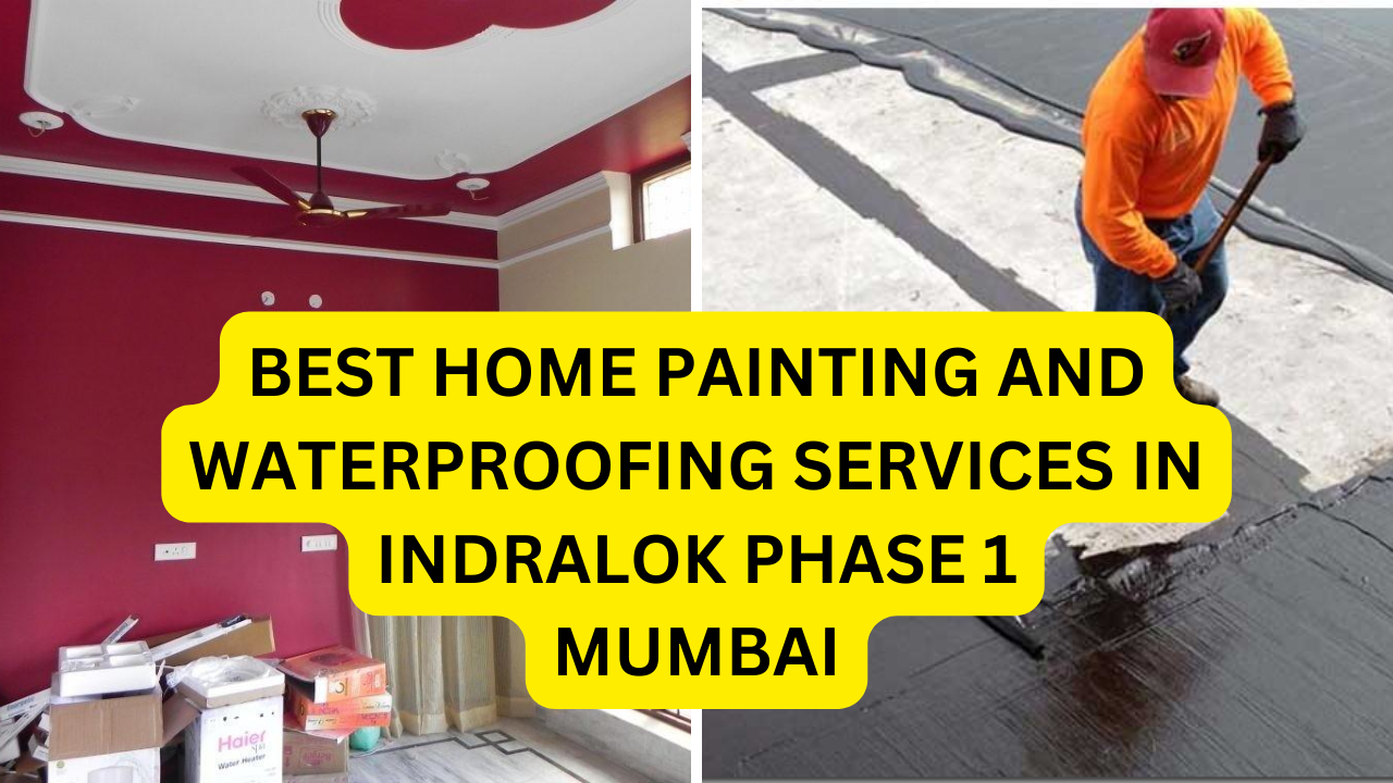 Best Home painting and waterproofing services in INDRALOK PHASE 1